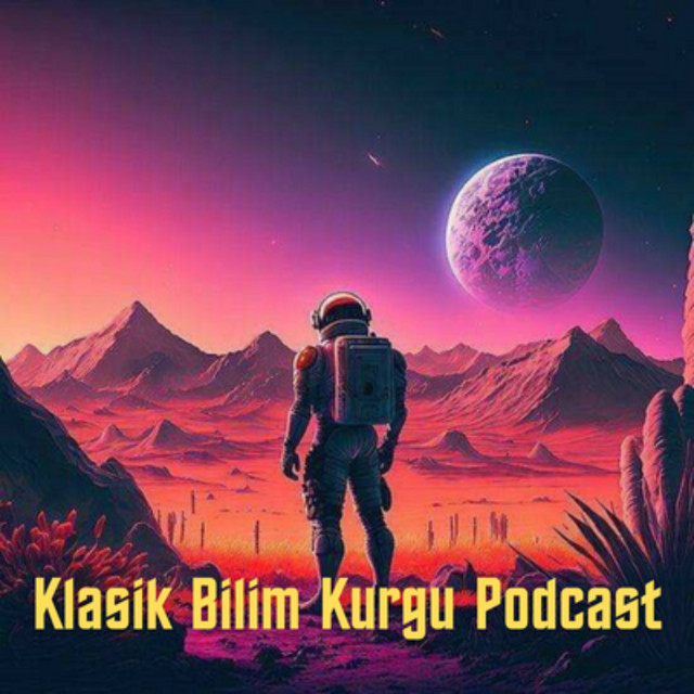20. Yüzyılın En İyi Bilim Kurgu Yazarı Kimdir? podcast kapağı